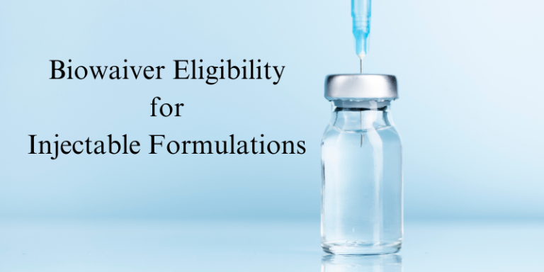 Biowaiver Eligibility for Injectable Formulations