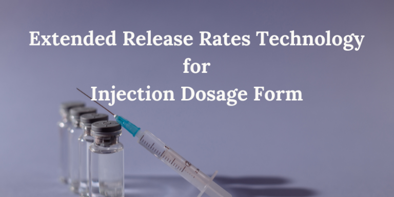Extended Release Rates Technology for Injection Dosage Form