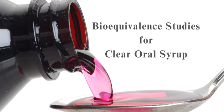 Bioequivalence Studies for Clear Oral Syrup
